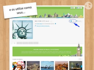 e	
  os	
  uOliz e	
  como	
  
            seus...
 