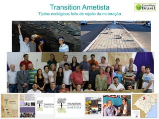 Transition Ametista
Tijolos ecológicos feito de rejeito da mineração
 