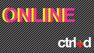 ONLINE
ONLINE
 