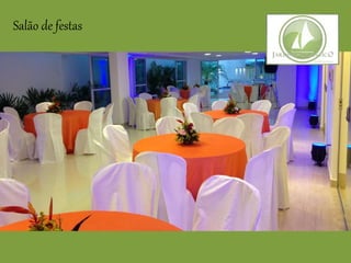 Salão de festas
 