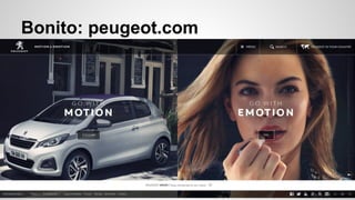 Bonito: peugeot.com 
 
