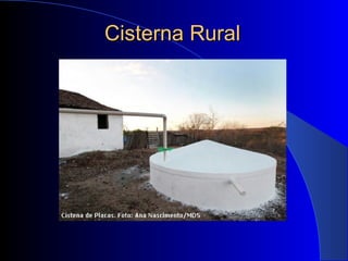 Cisterna RuralCisterna Rural
 