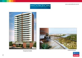 23
www.rossiresidencial.com.br
Perspectiva Fachada
Perspectiva Decorado
 