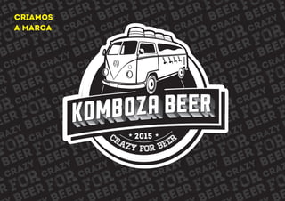 Case de Branding Komboza Beer