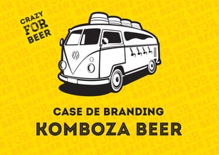 Case de Branding Komboza Beer 