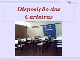 
      
     
      
       Colour outside the lines 
      
     
      
       Disposição das Carteiras 
      
     
      
     