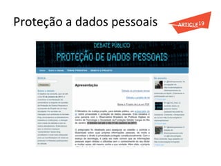 Proteção	
  a	
  dados	
  pessoais	
  
 