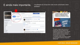 a qualidade da cerveja tem sido muito comentada e bem
avaliada!!
E ainda mais importante,
“Ou seja, a breja é mais do que um
produto feito para as classes mais
exigentes de cervejeiros, ela é também
de fácil aceitação para os paladares
acostumados às cervejas amargas....É
com ela que você irá sentir
o verdadeiro poder de dominar o dragão
da personagem Daenerys Targaryen”
BREJE-SE
 