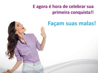 91= R$ 350     Venda PreçoCatálogoPedidoModelo MultinivelExemplo de ConsultorGanha a partir de R$75por mêsRequisitosR$ 250Venda Pessoal30%Vende e Ganha30%% Venda PessoalExemplo:Ganhospelasua Venda Pessoal=      30%   DescontoVenda Pessoal     X  = R$ 105   Ganhopor Venda PessoalVocê pode aumentar seusganhosem até 60%com as ofertasespeciais da Revista Ganha*Ganhos estimados com requisitos mínimos