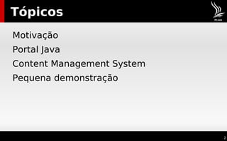 Tópicos Motivação