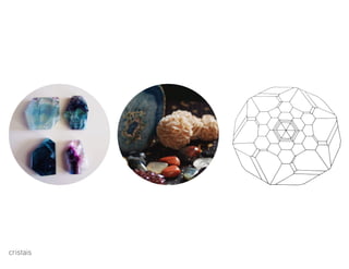 cristais
 
