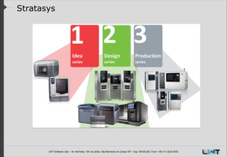 Stratasys

LWT Software Ltda. – Av. Kennedy, 164. 6o andar, São Bernardo do Campo SP – Cep: 09726-250, Fone: +55 (11) 3232-0532

 
