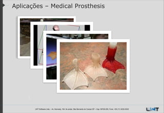 Aplicações – Medical Prosthesis

LWT Software Ltda. – Av. Kennedy, 164. 6o andar, São Bernardo do Campo SP – Cep: 09726-250, Fone: +55 (11) 3232-0532

 