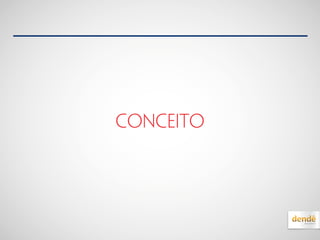 conceito
 
