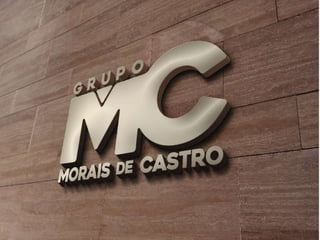 Apresentação de Marca: Grupo Morais de Castro