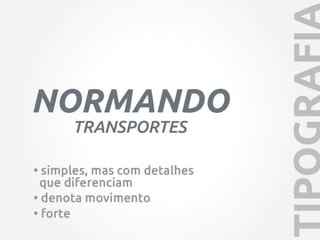 Design de Marca Transportes Normando