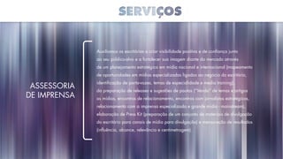 Auxiliamos os escritórios a criar visibilidade positiva e de confiança junto
ao seu público-alvo e a fortalecer sua imagem diante do mercado através
de um planejamento estratégico em mídia nacional e internacional (mapeamento
de oportunidades em mídias especializadas ligadas ao negócio do escritório,
identificação de porta-vozes, temas de especialidade e media training),
da preparação de releases e sugestões de pautas (“Venda” de temas e artigos
as mídias, encontros de relacionamento, encontros com jornalistas estratégicos,
relacionamento com a imprensa especializada e grande mídia - mainstream),
elaboração de Press Kit (preparação de um conjunto de materiais de divulgação
do escritório para canais de mídia para divulgação) e mensuração de resultados
(influência, alcance, relevância e centimetragem).
Assessoria
de Imprensa
 