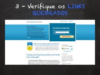 3 - Verifique os LINKS
QUEBRADOS
 