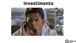 Investimento
 