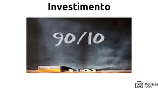 Investimento
 