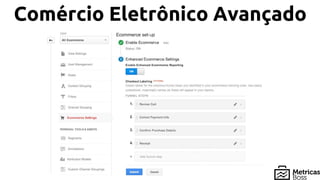 Comércio Eletrônico Avançado
 