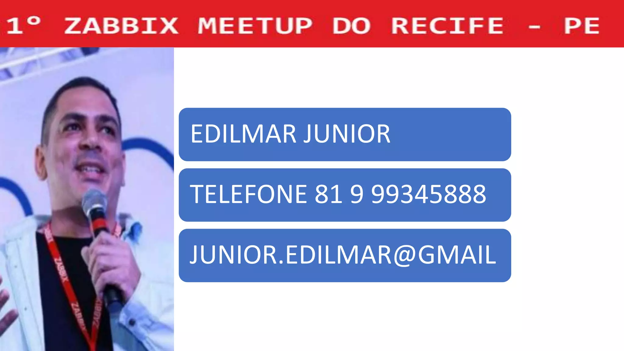 EDILMAR JUNIOR
TELEFONE 81 9 99345888
JUNIOR.EDILMAR@GMAIL
 