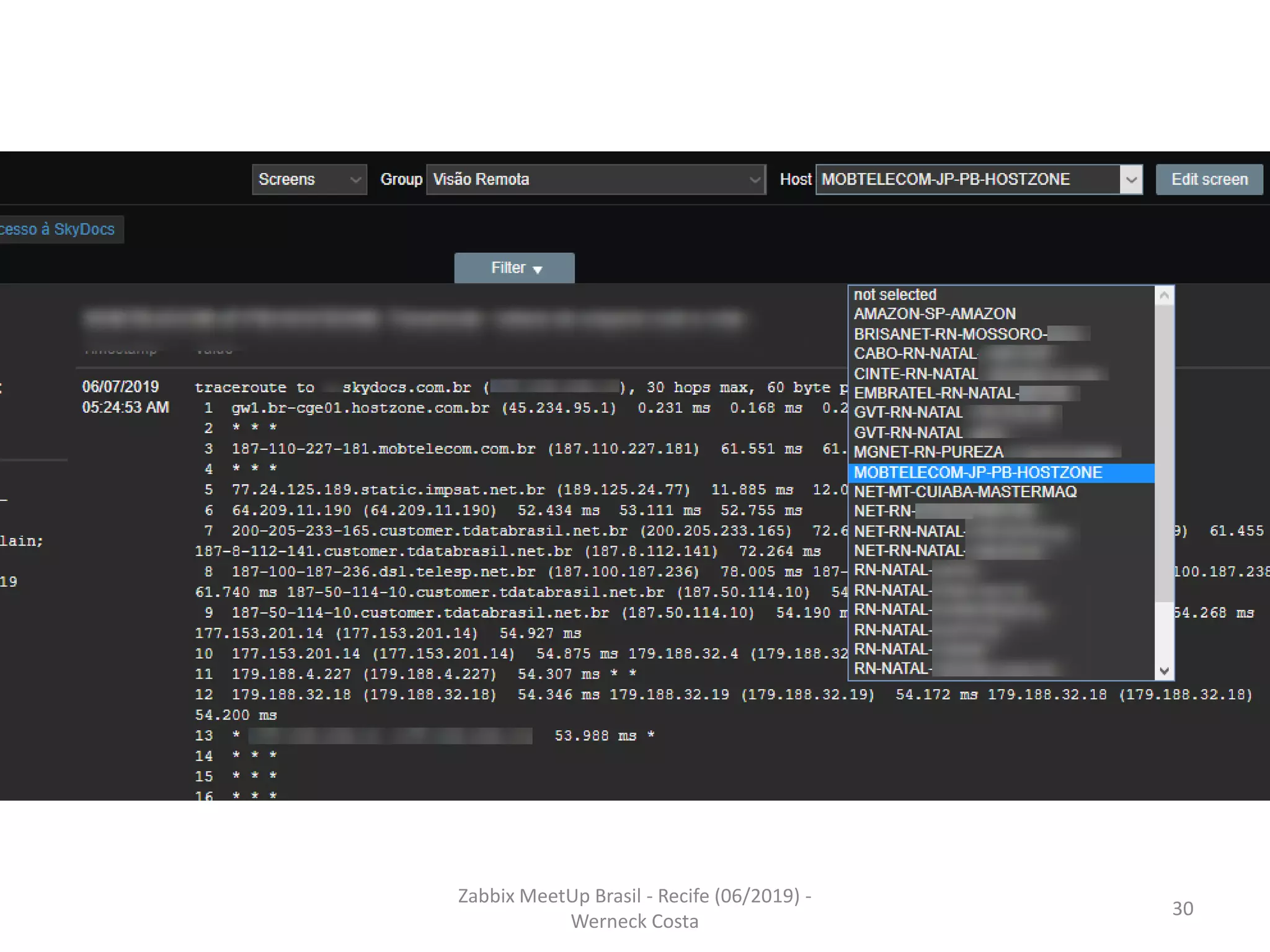 Zabbix MeetUp Brasil - Recife (06/2019) -
Werneck Costa
30
 