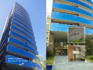 Edifício Araguari
Rua Araguari, 835, Moema
 