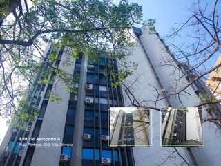 Edifício Aeroporto II
Rua Funchal, 513, Vila Olímpia
 