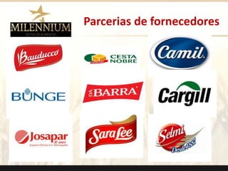 Parcerias de fornecedores 
. 
 
