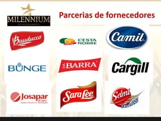 Parcerias de fornecedores 
.  