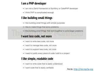 Fonte: http://microphp.org
 