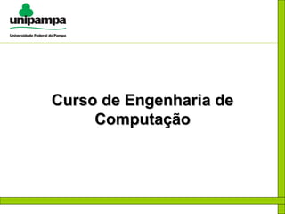 Curso de Engenharia de Computação 