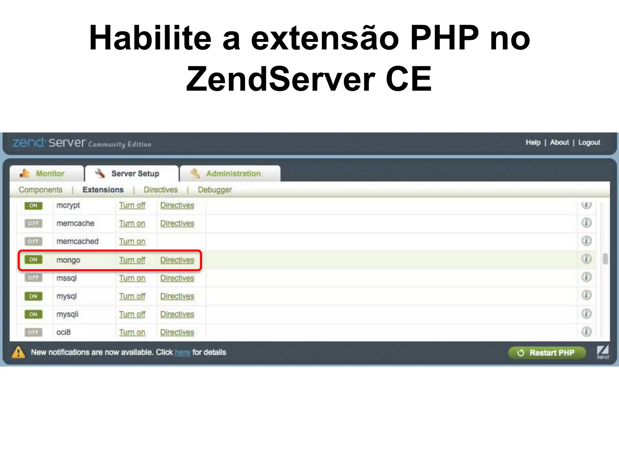Habilite a extensão PHP no ZendServer CE 