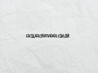 Neurônios Criativos