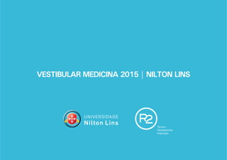 VESTIBULAR MEDICINA 2015 | NILTON LINS
 