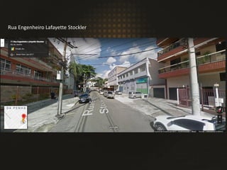 Rua Engenheiro Lafayette Stockler
 
