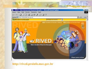 http://rived.proinfo.mec.gov.br 