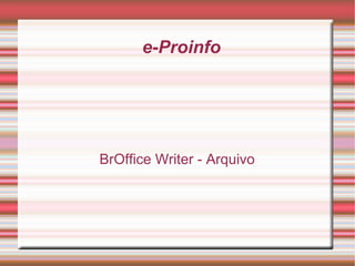 e-Proinfo BrOffice Writer - Arquivo 