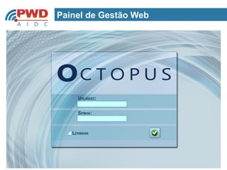 Painel de Gestão Web
 