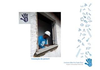 Instalação de peitoril
 