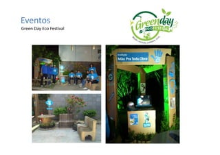 Eventos
Green Day Eco Festival
 