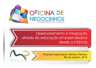 Oficina de Negocinhos - Educação Empreendedora para Crianças e Jovens do Rio de Janeiro 