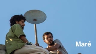 SUGGESTED MISSION
Maré
 