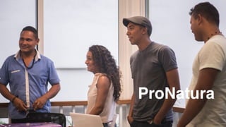 ProNatura
 