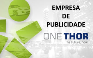 EMPRESA
DE
PUBLICIDADE

 