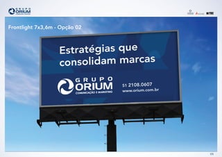 05
Frontlight 7x3,6m - Opção 02
 