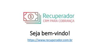 Seja bem-vindo!
https://www.recuperador.com.br
 