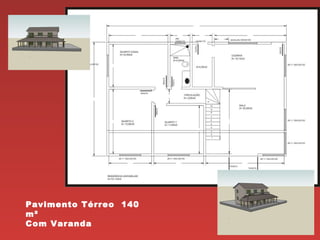 Pavimento Térreo  140 m² Com Varanda 
