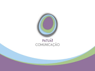 Apresentação Patuá! Comunicação 2015